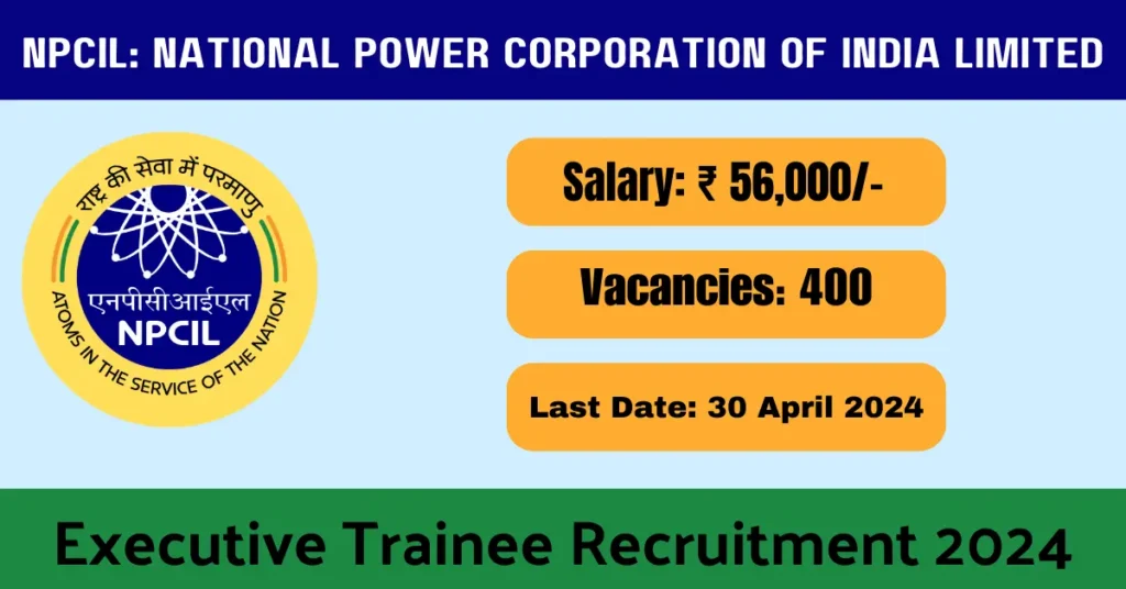 NPCIL Executive Recruitment 2024