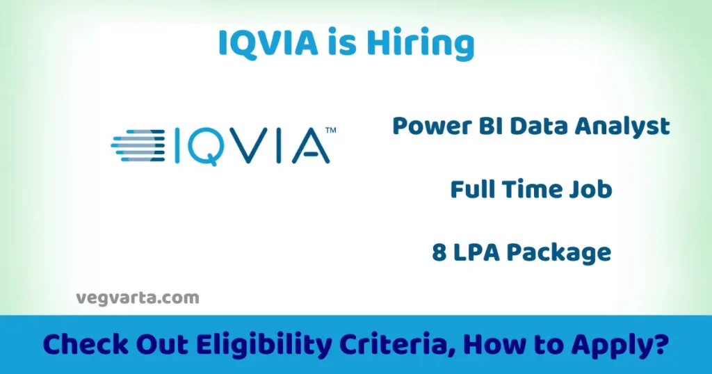 Power BI Data Analyst IQVIA Hiring 2024 power bi developer jobs power bi developer salary power bi course in pune power bi jobs for freshers power bi background image power bi jobs in bangalore power bi jobs in hyderabad data analyst jobs for freshers data analyst course syllabus data analyst fresher resume data analyst jobs in bangalore data analyst jobs in pune